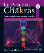 La Práctica de los Chakras | Patricia Mercier