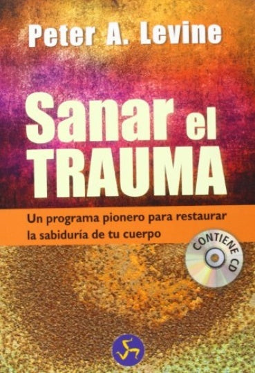 SANAR EL TRAUMA  | Peter Levin