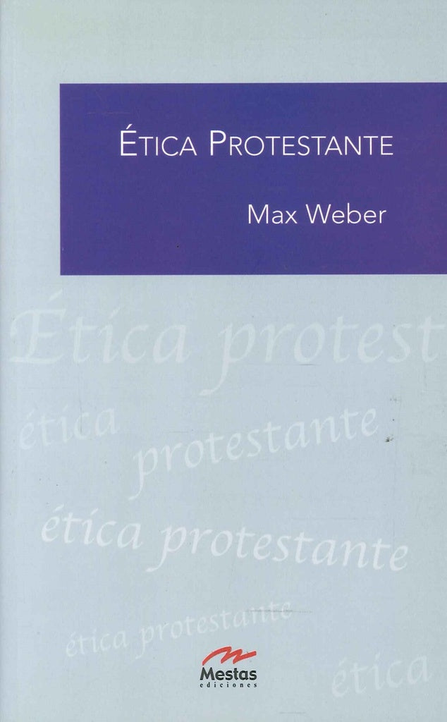 Ética protestante | Max Weber