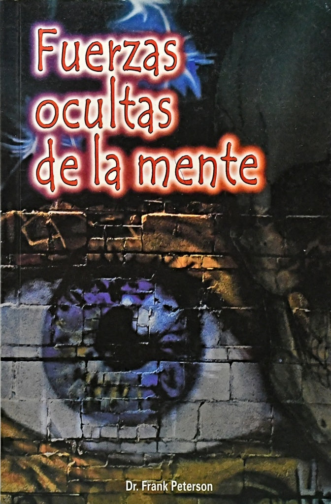 FUERZAS OCULTAS DE LA MENTE.. | Frank Peterson