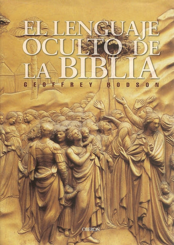 El lenguaje oculto de la Biblia | Hodson