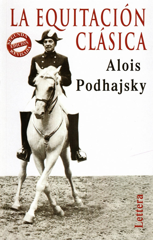 La Equitación Clásica  | ALOIS PODHAJSKY