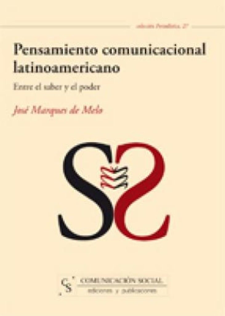 Pensamiento comunicacional latinoamericano | José Marques de Melo
