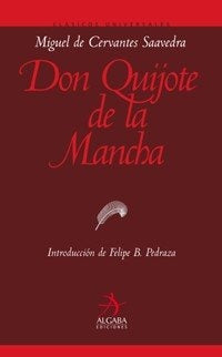 Don Quijote de la Mancha | Miguel de Cervantes, Saavedra