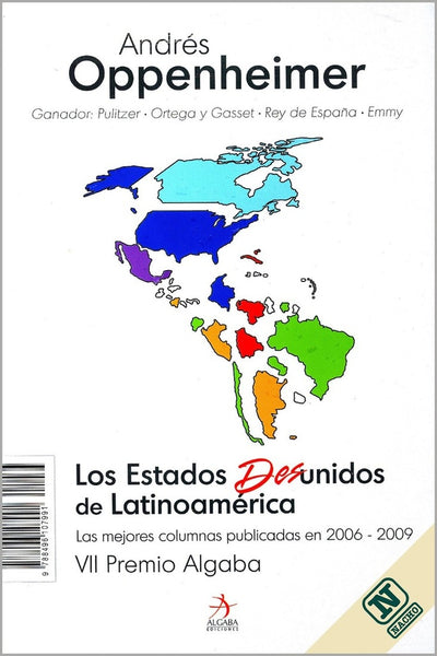 LOS ESTADOS DESUNIDOS DE LATINOAMERICA.. | Andrés Oppenheimer