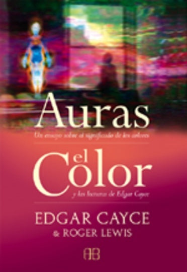 AURAS-EL COLOR | CAYCE, STEINBRUN