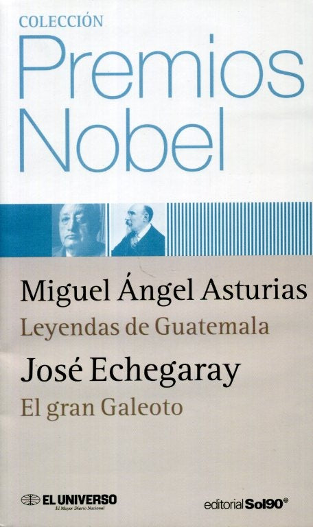 Leyendas de Guatemala/ El gran Galeoto | Asturias, Echegaray