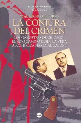 La conjura del crimen  | Walter Noble Burns