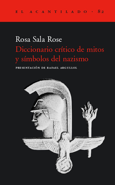 DICCIONARIO CRÍTICO DE MITOS Y SÍMBOLOS DEL NAZISMO.. | Rosa