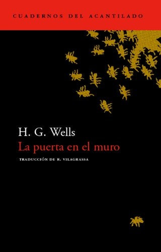 La puerta en el muro | Wells, Vilagrassa Sentís