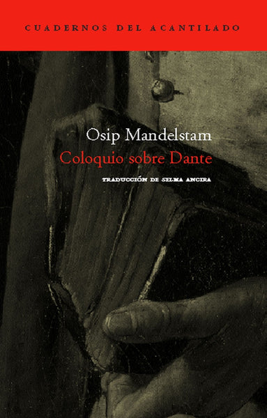 COLOQUIO SOBRE DANTE.. | Ósip Mandelstam