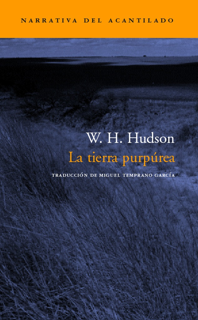 LA TIERRA PURPUREA | W.H. Hudson