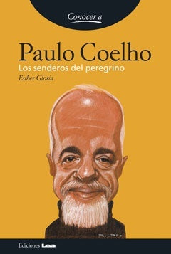 LOS SENDEROS DEL PEREGRINO | Paulo Coelho