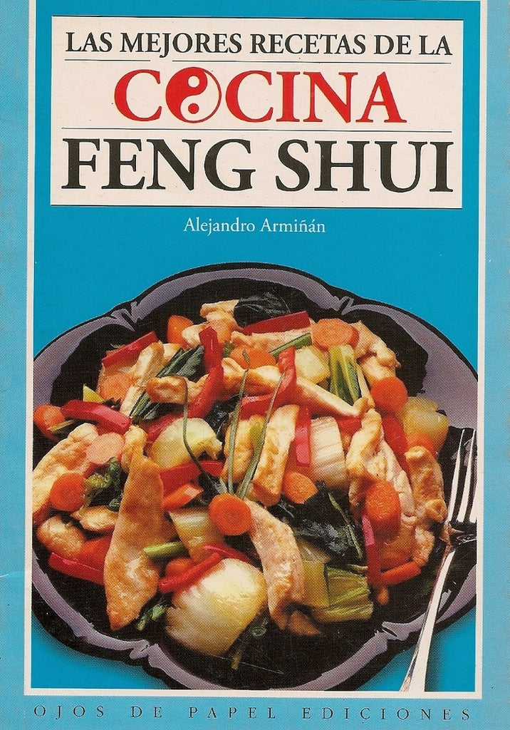 Las mejores recetas de la cocina Feng Shui*