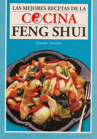 Las mejores recetas de la cocina Feng Shui*