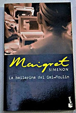 LA BAILARINA DEL GAI MOULIN.. | SIMENON, Brines