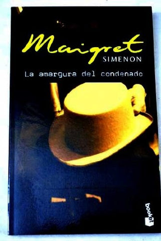 La amargura del condenado | GEORGES SIMENON