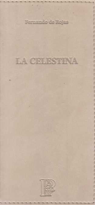 LA CELESTINA.. | Fernando de Rojas