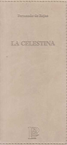 LA CELESTINA.. | Fernando de Rojas