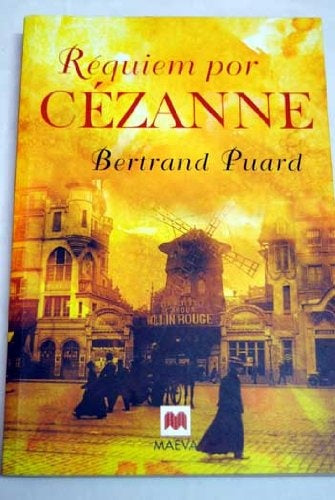RÉQUIEM POR CEZANNE | BERTRAND PUARD