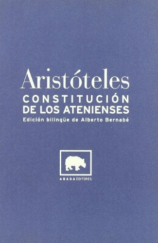 CONSTITUCIÓN DE LOS ATENIENSES.. | Aristóteles
