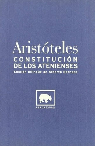 CONSTITUCIÓN DE LOS ATENIENSES.. | Aristoteles
