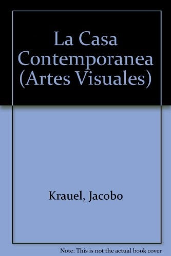 CASA CONTEMPORANEA, LA | JACOBO KRAUEL