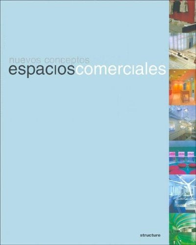 ESPACIOS COMERCIALES. NUEVOS CONCEPTOS | CARLES BROTO