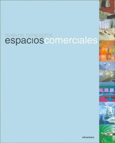 ESPACIOS COMERCIALES. NUEVOS CONCEPTOS | CARLES BROTO