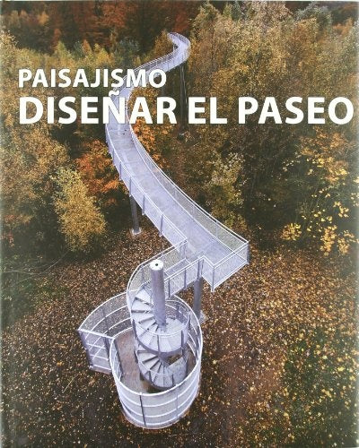 PAISAJISMO. DISEÑAR EL PASEO | JACOBO KRAUEL
