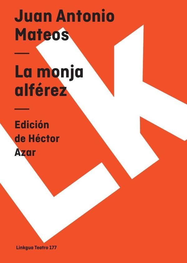 La monja alférez | Juan Antonio Mateos