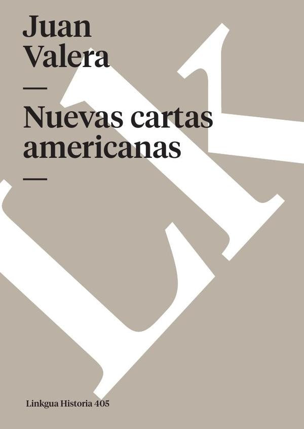 Nuevas cartas americanas | Juan Valera