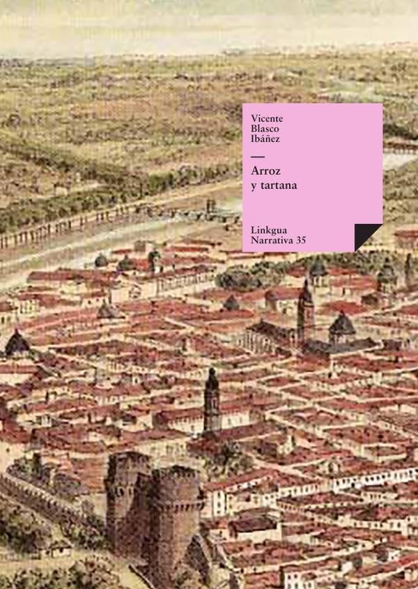 Arroz y tartana | Vicente Blasco Ibáñez