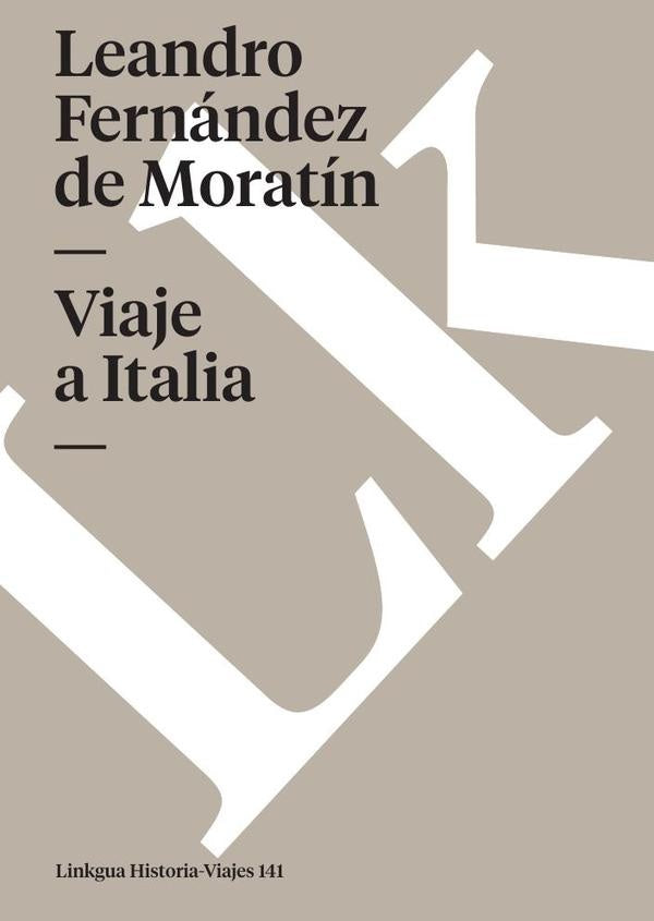 Viaje a Italia | Leandro Fernández De Moratín