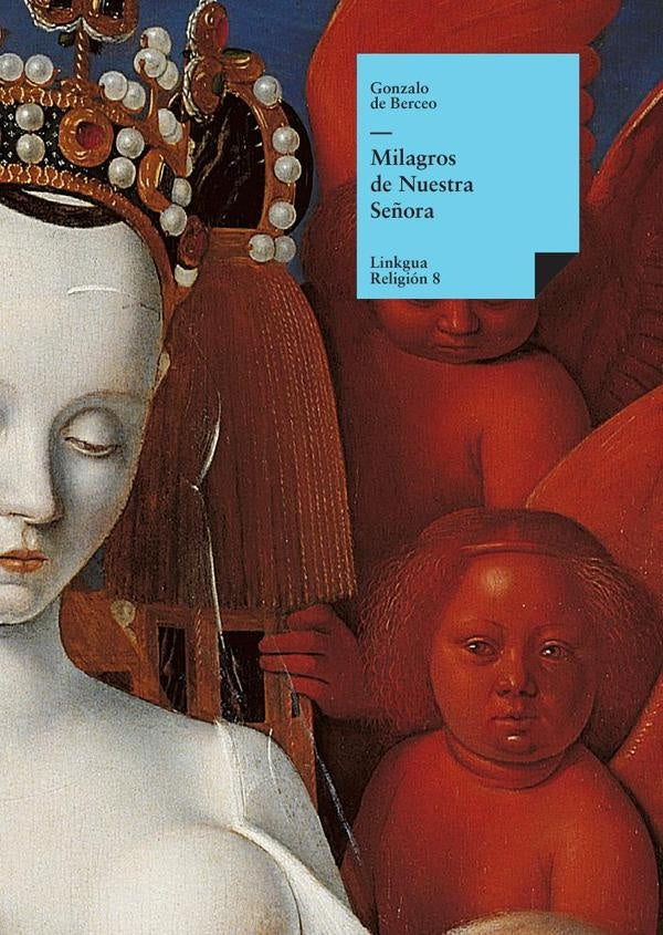 Milagros de Nuestra Señora | Gonzalo de Berceo