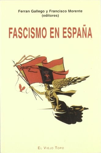 Fascismo en España | Gallego Margaleff-Morente Valero