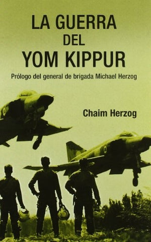 La guerra del Yom Kippur | Chaim Herzog