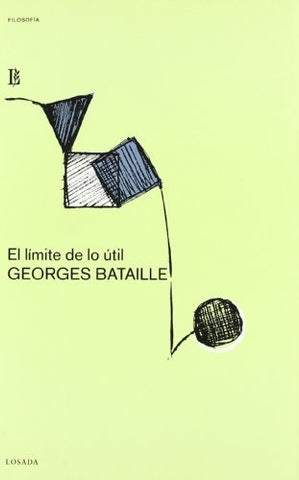 LIMITE DE LO UTIL, EL | GEORGES BATAILLE