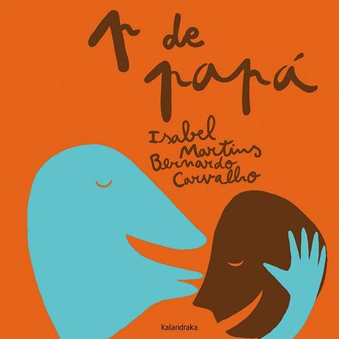 P DE PAPÁ | ISABEL Y BERNARDO  CARVALHO MARTINOS