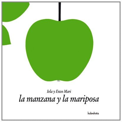 MANZANA Y LA MARIPOSA, LA | E. / MARI  I. MARI