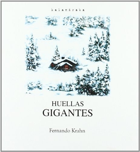 HUELLAS GIGANTES | FERNANDO KRAHN