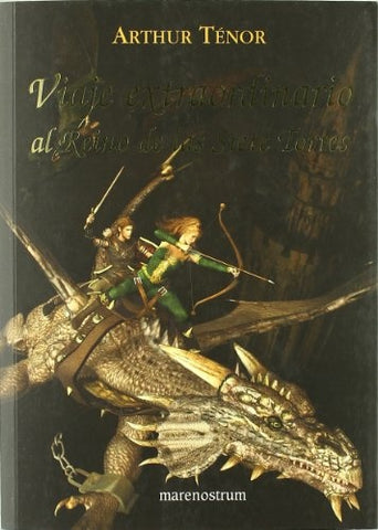 VIAJE EXTRAORDINARIO AL REINO DE LAS SIETE TORRES | Tenor