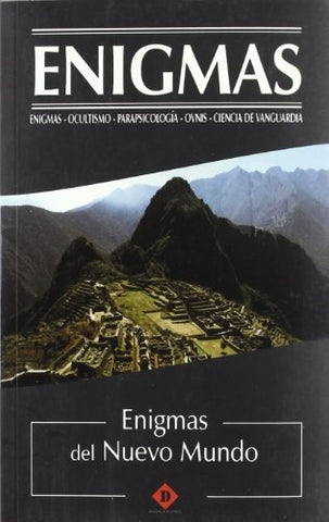 ENIGMAS DEL NUEVO MUNDO ..