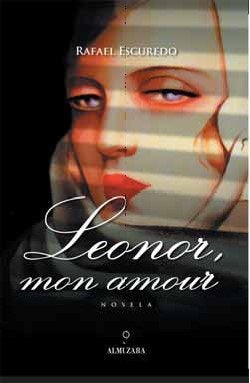 LEONOR MON AMOUR  | RAFAEL  ESCUREDO