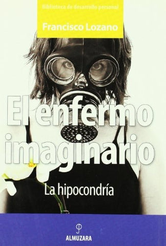 ENFERMO IMAGINARIO, EL | LOZANO FRANCISCO