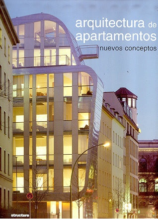 ARQUITECTURA DE APARTAMENTOS: NUEVOS CONCEPTOS | CARLES BROTO