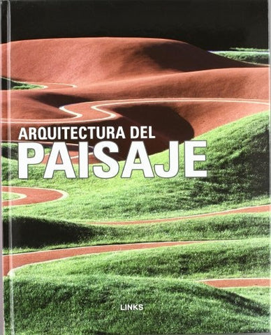 ARQUITECTURA DEL PAISAJE | JACOBO KRAUEL