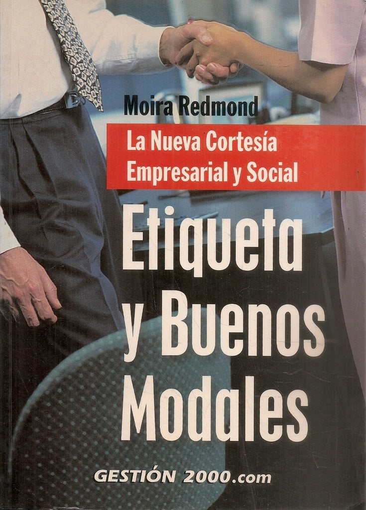 Etiqueta y buenoas modales | Moira Redmond