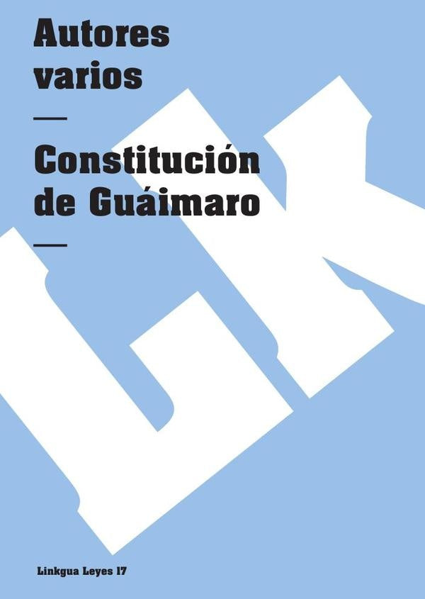 Constitución de Guáimaro | Autores Varios, Autores Varios y otros