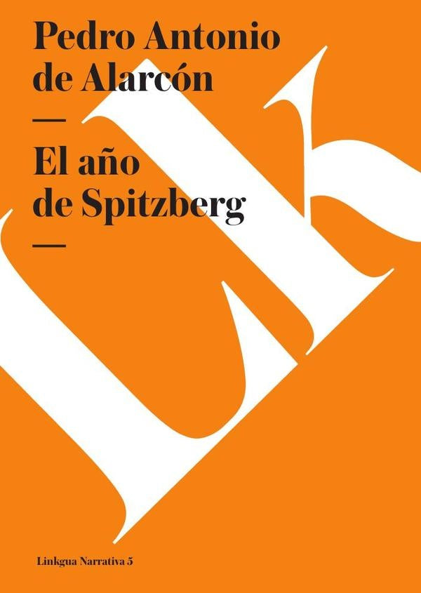 El año de Spitzberg | Pedro Antonio De alarcón